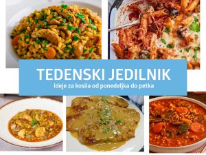 Tedenski jedilnik: Ideje za kosilo za tekoči teden #134